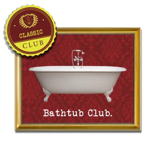 Bathtub Club.